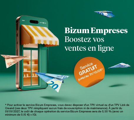 TPE & E-commerce 8 Publicité pour "Bizum Entreprises" avec le message "Boostez vos ventes en ligne". Il montre un smartphone affichant une boutique virtuelle avec un auvent à rayures jaunes et blanches, entouré d'avions en papier fabriqués à partir de billets en euros (20€ et 50€). Un cercle orange met en évidence : "Service GRATUIT jusqu'au 31/12/26*". La note de bas de page indique : "*Pour activer le service Bizum Entreprises, vous devez disposer d'un TPV virtuel ou d'un TPV Link de Creand (ces deux TPV n'impliquent aucun frais de souscription ni de maintenance). À partir du 01/01/2027, le coût de chaque opération du service Bizum Entreprises sera de 0,50 % (avec un minimum de 0,15 €) + IGI."